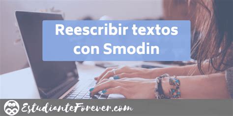 smodin plagio|Reescribir Textos